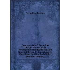   Das Buch Selbst (German Edition) Cornelius Tacitus  Books