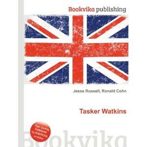  Tasker Watkins Ronald Cohn Jesse Russell Books