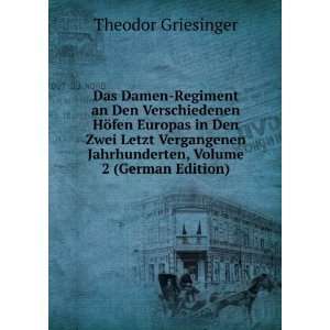   Jahrhunderten, Volume 2 (German Edition) Theodor Griesinger Books