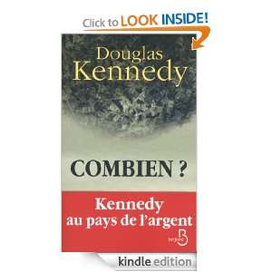Combien ? (French Edition) Douglas KENNEDY, Bernard Cohen  