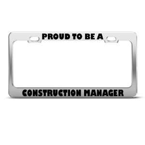   Be A Construction Manager Career Profession license plate frame Holder