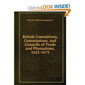  British Committees, Commissions, and Councils of Trade and 