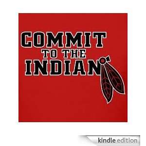  Commit to the Indian (Blackhawks) Kindle Store John Z