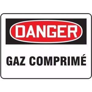  DANGER GAZ COMPRIM? (FRENCH) Sign   10 x 14 Plastic 
