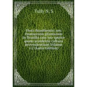   cultura provenientium Volume v.2 (Latin Edition) Tully N. S Books