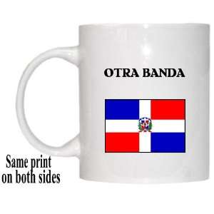  Dominican Republic   OTRA BANDA Mug 