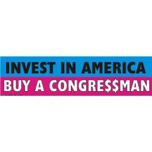  Invest in America. Buy a Congressman. 