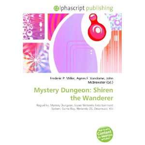  Mystery Dungeon Shiren the Wanderer (9786133903456 