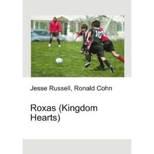  Roxas (Kingdom Hearts) Ronald Cohn Jesse Russell Books