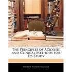 NEW The Principles of Acidosis and Clinical Methods for