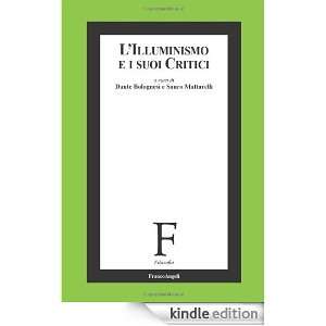 Illuminismo e i suoi critici (Filosofia) (Italian Edition) D 