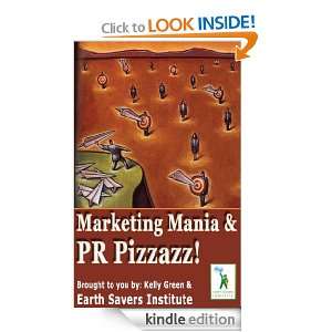 Marketing Mania & PR Pizzazz Kelly Green  Kindle Store