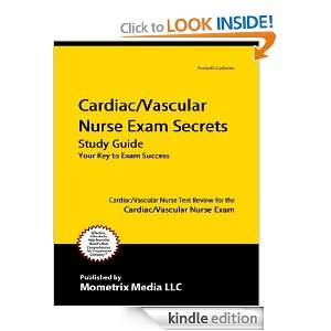   Cardiac/Vascular Nurse Test Review for the Cardiac/Vascular Nurse Exam