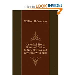   Book and Guide to New Orleans and Environs With Map William H Coleman