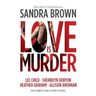 Love Is Murder (Thriller Anthologies) by Sandra Brown (May 29, 2012)