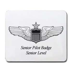  Senior Pilot Badge Senior Level Mouse Pad