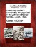 Valedictory address delivered George McClellan