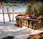 The Opposite of Cold The Northwoods Finnish Sauna Trad