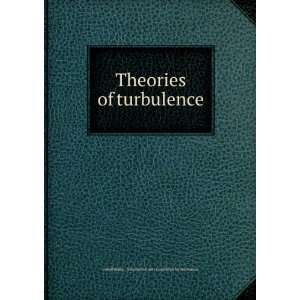  Theories of turbulence United States. National Advisory 