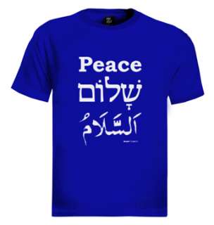 Peace Shalom Salam T Shirt hebrew arabic israel english  