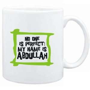   No one is perfect My name is Abdullah  Male Names