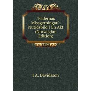    Nutidsbild I En Akt (Norwegian Edition) I A. Davidsson Books