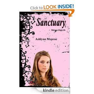 Sanctuary (Mirage High) Ashlynn Monroe  Kindle Store
