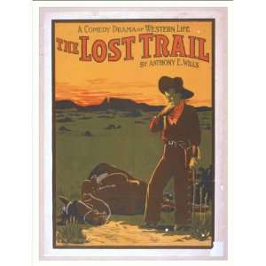   comedy drama of western life The lost trail by Anthony E Wills