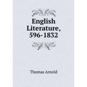  English Literature, 596 1832 Thomas Arnold Books