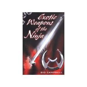  Exotic Weapons of the Ninja Book by Sid Campbell