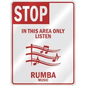   IN THIS AREA ONLY LISTEN RUMBA  PARKING SIGN MUSIC