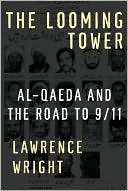 NOBLE  The Looming Tower Al Qaeda and the Road to 9/11 by Lawrence 