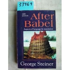  After Babel, aspects of language and translation, second 