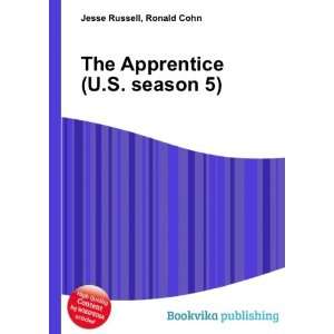  The Apprentice (U.S. season 5) Ronald Cohn Jesse Russell 