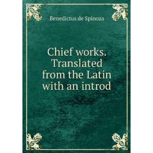   Translated from the Latin with an introd Benedictus de Spinoza Books