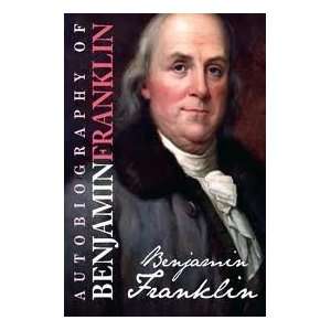  Autobiography of Benjamin Franklin Books