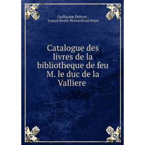   Joseph Basile Bernard van Praet Guillaume Debure   Books