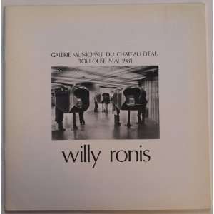 WILLY RONIS photography monograph # 60 1981 Galerie Municipale Du 