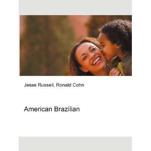  American Brazilian Ronald Cohn Jesse Russell Books