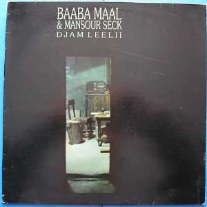  Djam Leelii [Vinyl LP] Baaba Maal and Mansour Seck Music