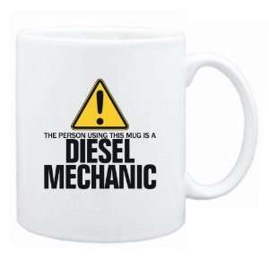   Using This Mug Is A Diesel Mechanic  Mug Occupations
