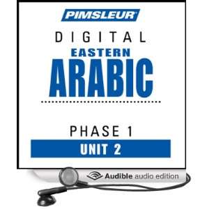 Arabic (East) Phase 1, Unit 02 Learn to Speak and Understand Eastern 