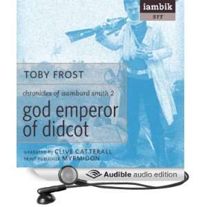   of Didcot (Audible Audio Edition) Toby Frost, Clive Catterall Books