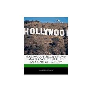  Hollywoods Biggest Money Makers, Vol. 2 The Films and 