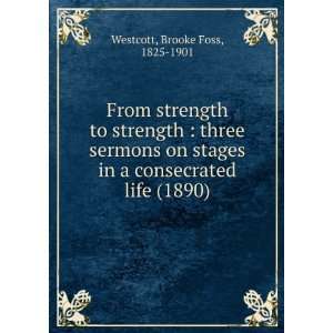  life (1890) (9781275520103) Brooke Foss, 1825 1901 Westcott Books