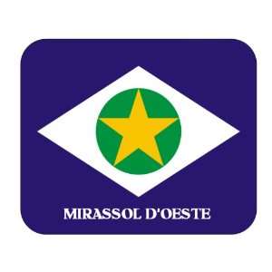   State   Mato Grosso, Mirassol dOeste Mouse Pad 
