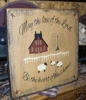 PRIMITIVE SIGN~~LOVE OF THE LORD~BE HEART OF THIS HOME~  