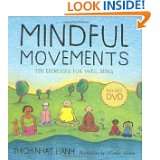 Mindful Movements Ten Exercises for Well Being by Thich Nhat Hanh and 