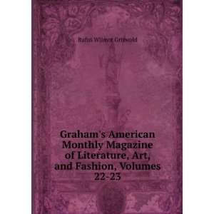  Grahams American Monthly Magazine of Literature, Art, and 