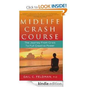  Midlife Crash Course The Journey From Crisis to Full 